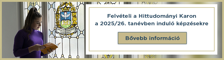 Felvételi a Hittudományi Karon a 2025/26. tanévben induló képzésekre