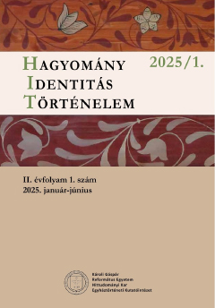 Hagyomány - Identitás - Történelem  2025/1.